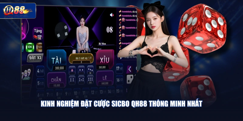 Kinh nghiệm đặt cược Sicbo QH88 thông minh nhất